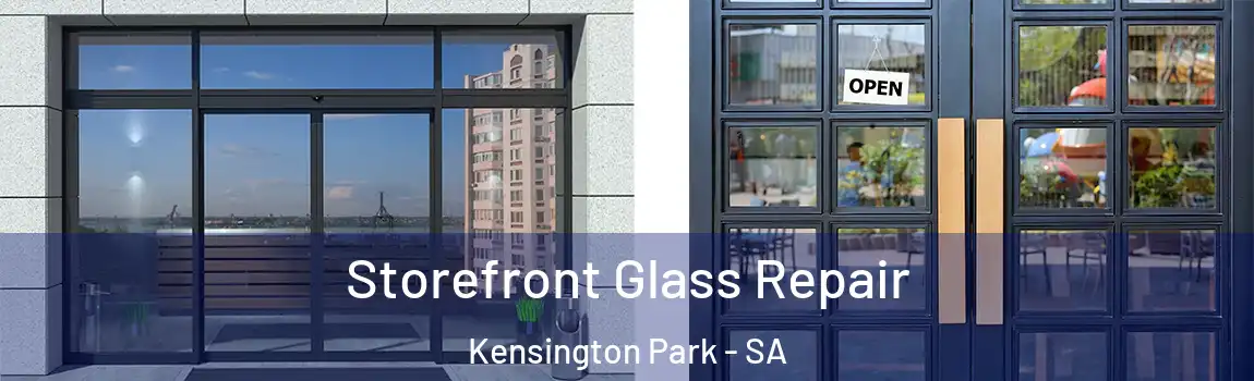 Storefront Glass Repair Kensington Park - SA