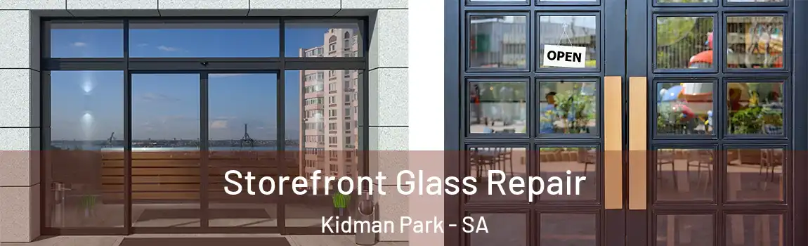 Storefront Glass Repair Kidman Park - SA