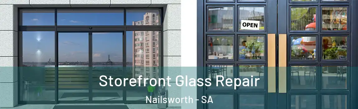  Storefront Glass Repair Nailsworth - SA