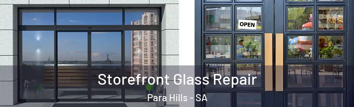 Storefront Glass Repair Para Hills - SA
