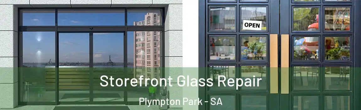 Storefront Glass Repair Plympton Park - SA