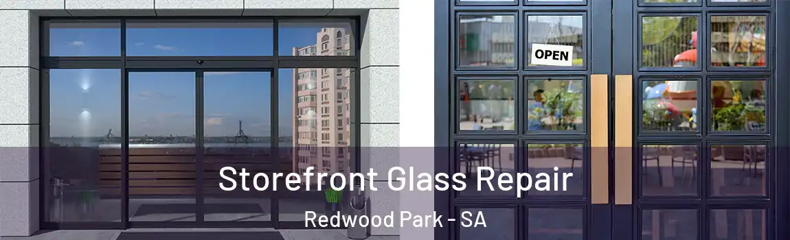 Storefront Glass Repair Redwood Park - SA
