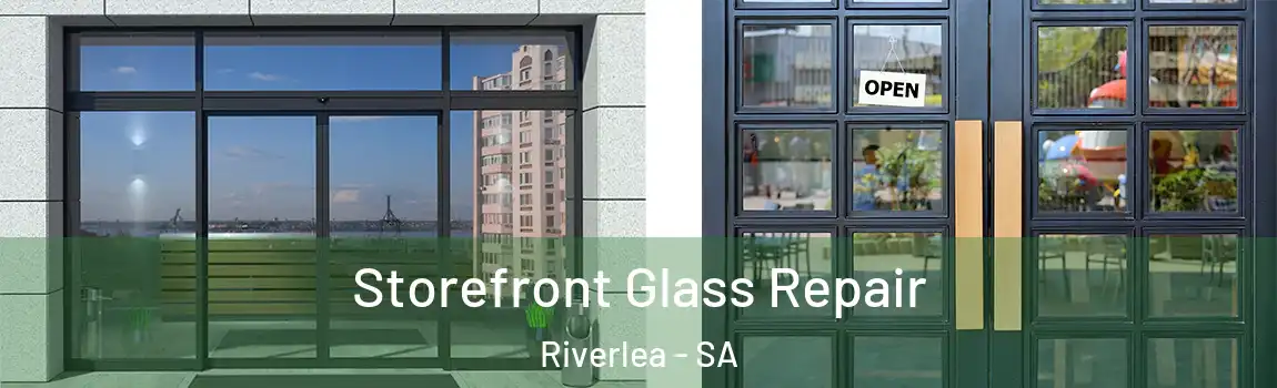 Storefront Glass Repair Riverlea - SA