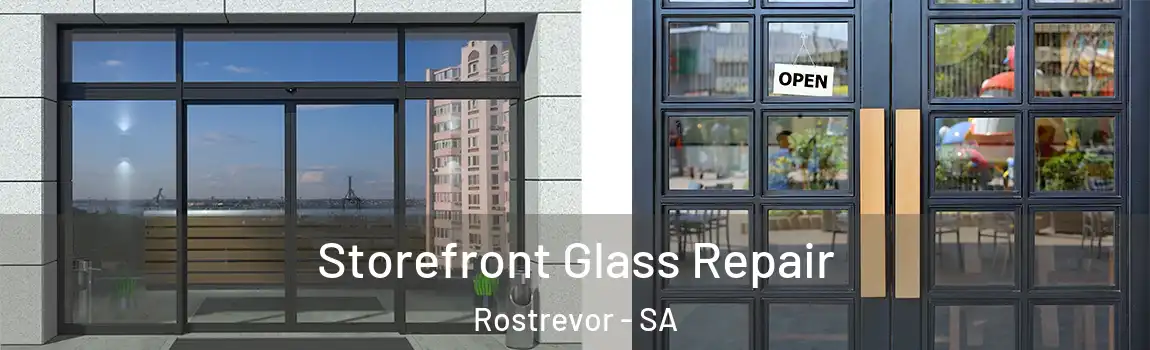Storefront Glass Repair Rostrevor - SA