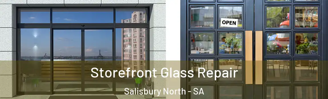 Storefront Glass Repair Salisbury North - SA
