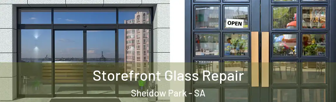 Storefront Glass Repair Sheidow Park - SA
