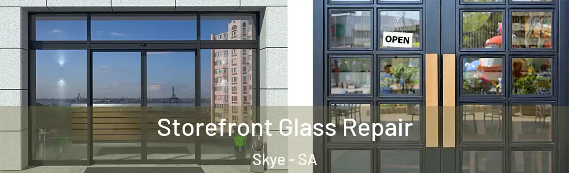 Storefront Glass Repair Skye - SA