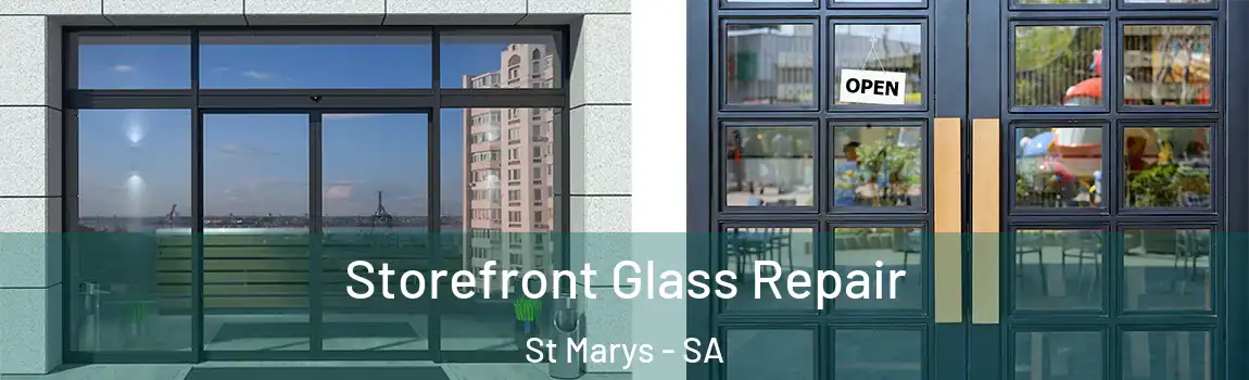  Storefront Glass Repair St Marys - SA