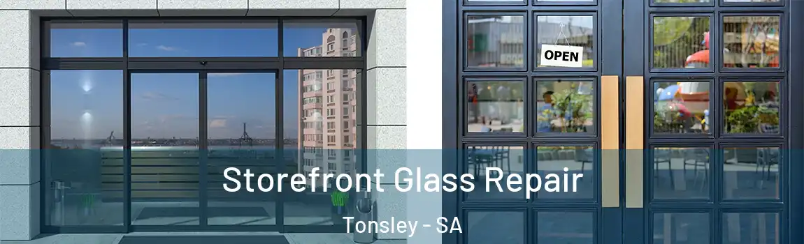  Storefront Glass Repair Tonsley - SA
