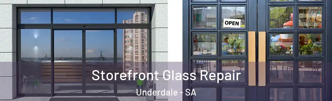 Storefront Glass Repair Underdale - SA