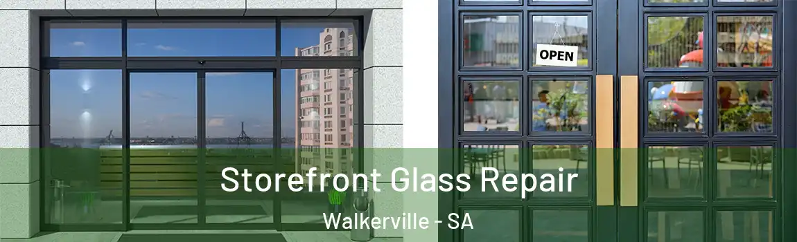 Storefront Glass Repair Walkerville - SA