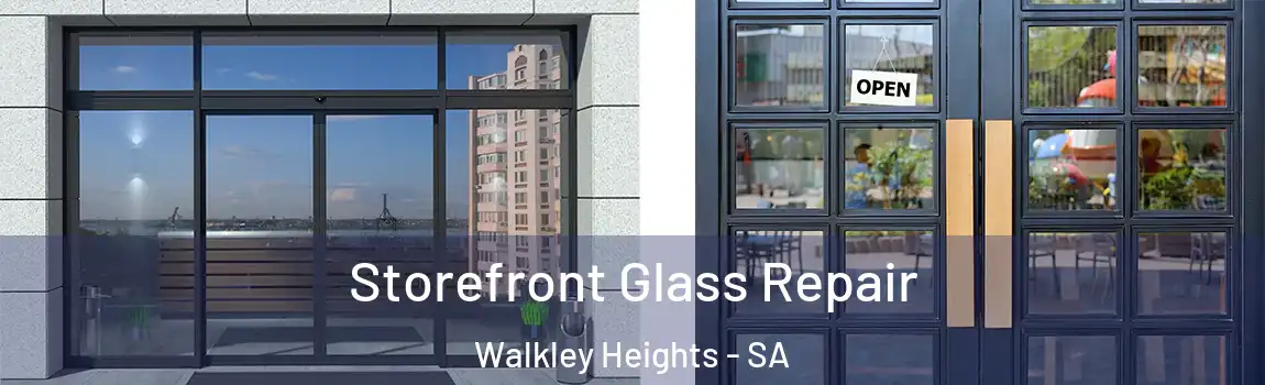 Storefront Glass Repair Walkley Heights - SA