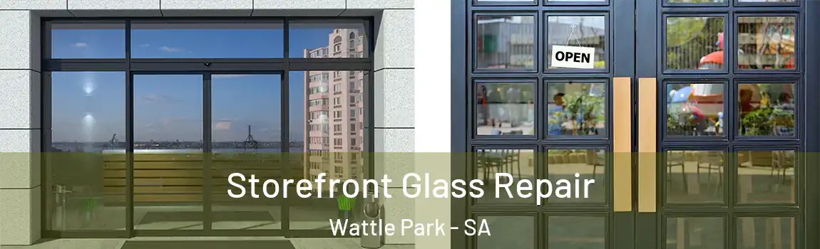  Storefront Glass Repair Wattle Park - SA