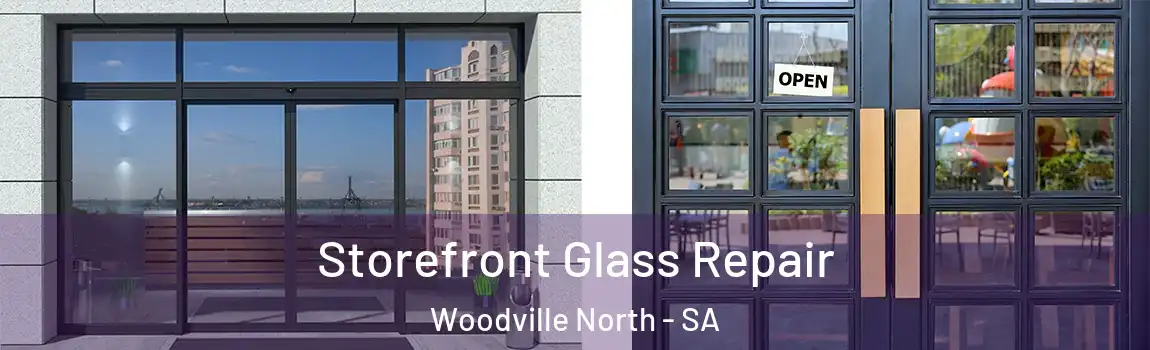 Storefront Glass Repair Woodville North - SA