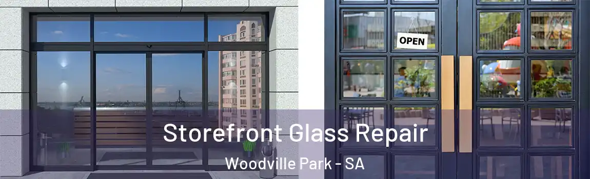 Storefront Glass Repair Woodville Park - SA