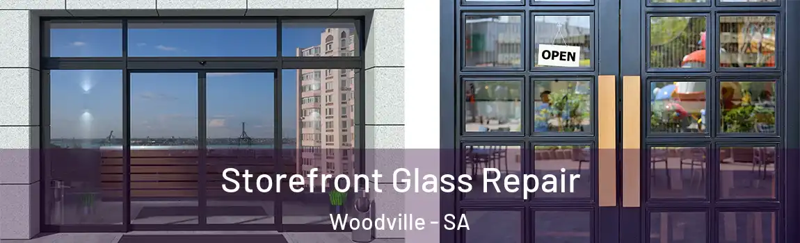 Storefront Glass Repair Woodville - SA