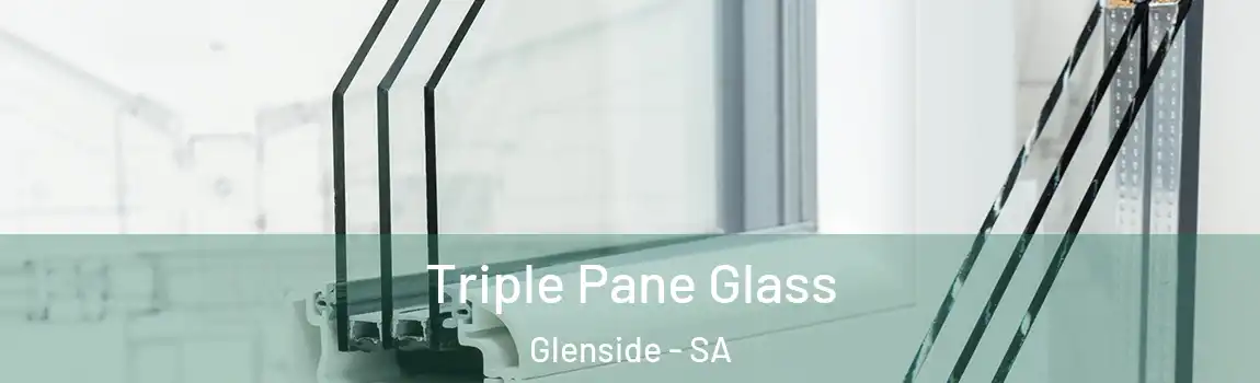  Triple Pane Glass Glenside - SA
