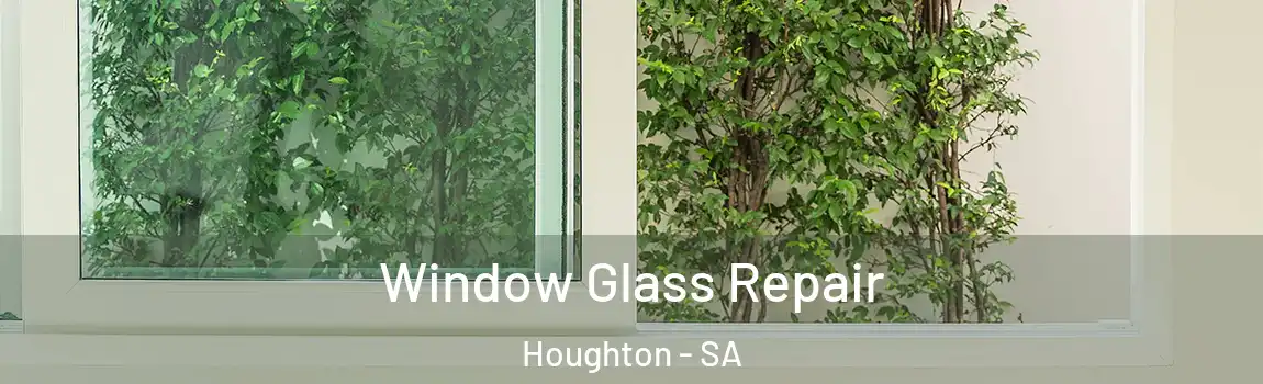 Window Glass Repair Houghton - SA
