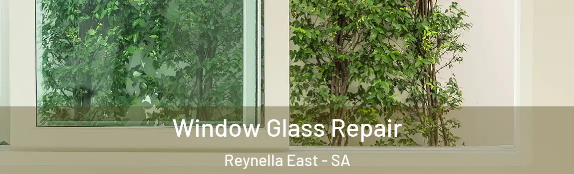 Window Glass Repair Reynella East - SA