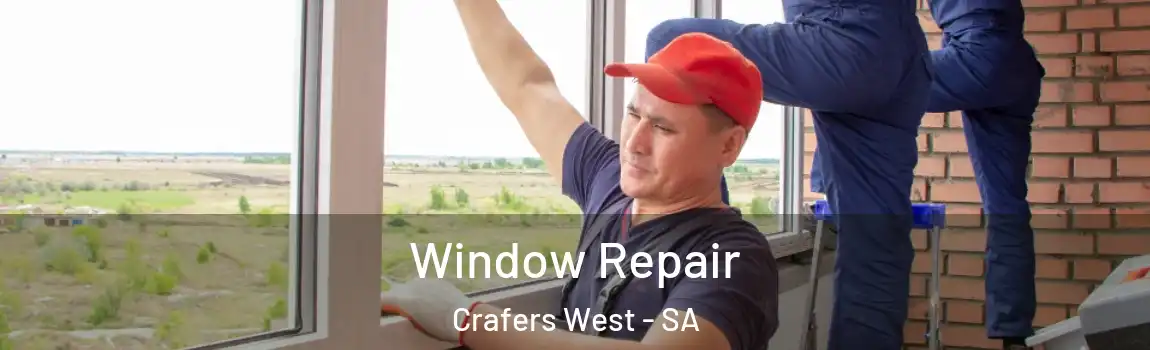  Window Repair Crafers West - SA