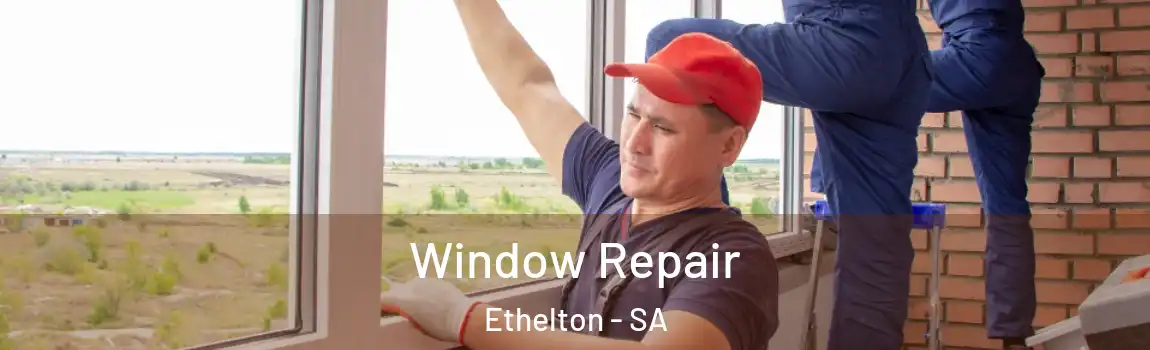 Window Repair Ethelton - SA