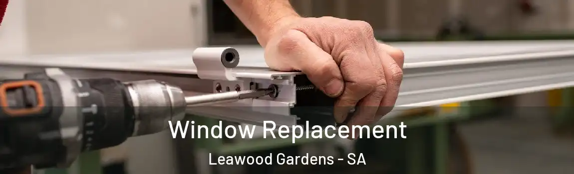 Window Replacement Leawood Gardens - SA