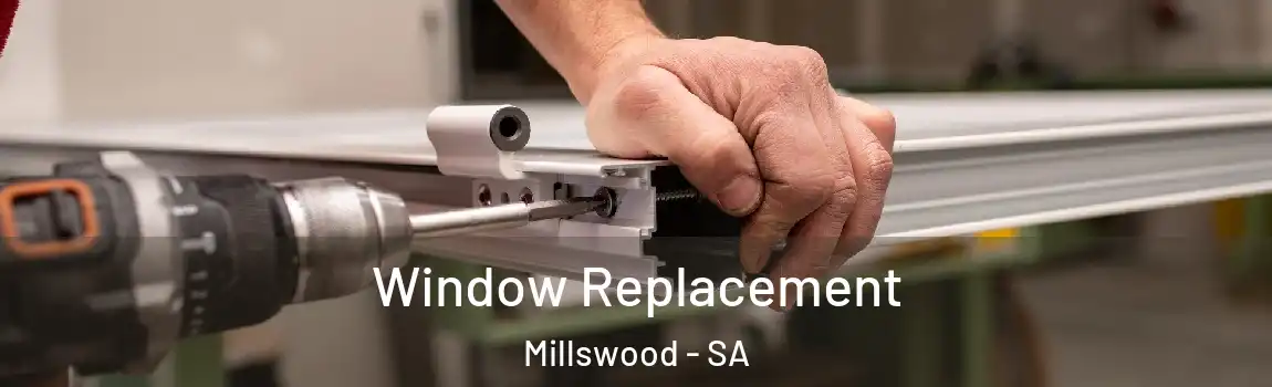  Window Replacement Millswood - SA