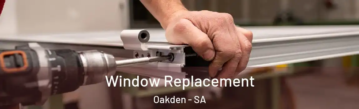  Window Replacement Oakden - SA