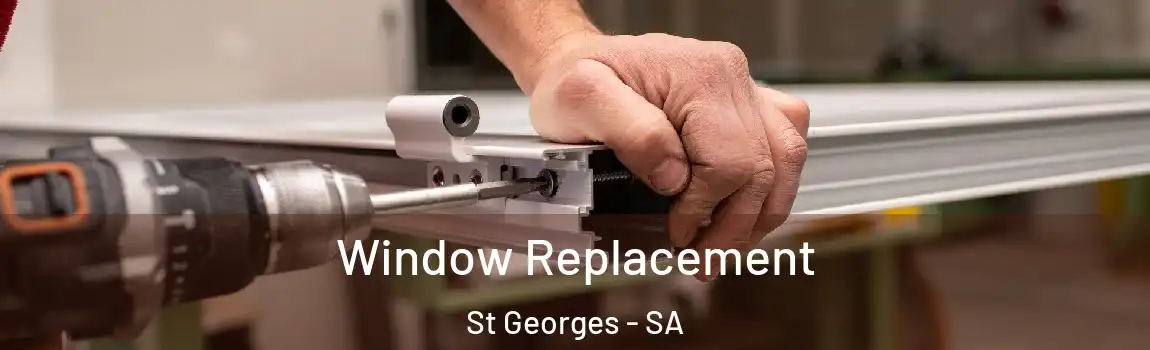  Window Replacement St Georges - SA