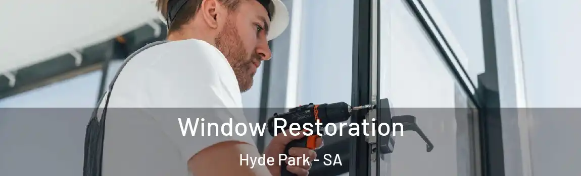  Window Restoration Hyde Park - SA