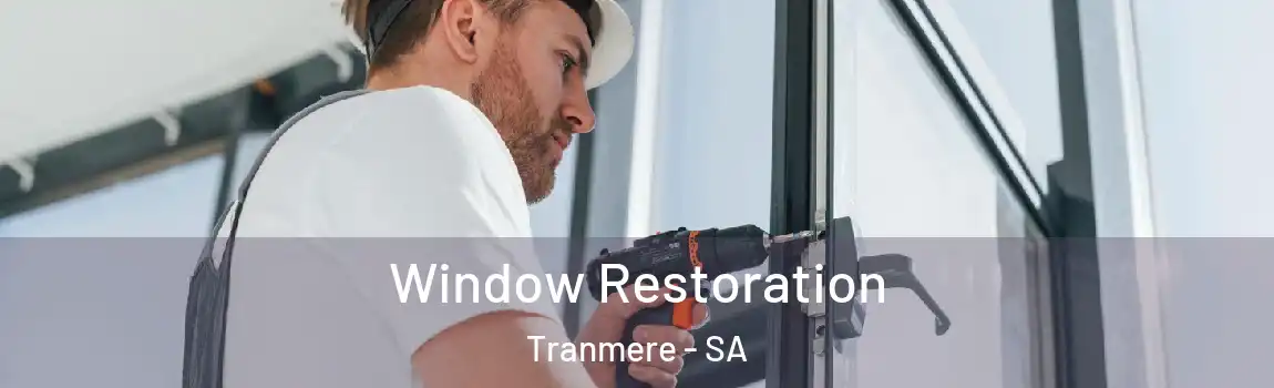  Window Restoration Tranmere - SA